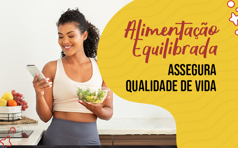 Blog Pinduca - ALIMENTAÇÃO EQUILIBRADA ASSEGURA QUALIDADE DE VIDA